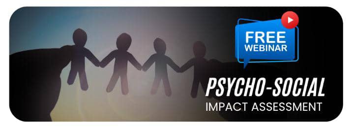 Read more about the article FREE WEBINAER: Psycho-Social Impact Assessment (PSIA)